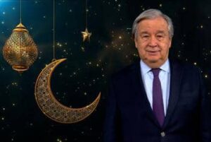 غوتيريش يدعو الى استلهام قيم شهر رمضان لعالم أكثر عدلا